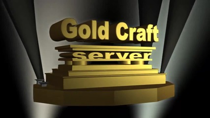 Gold craft епизод 2|нашето интро.