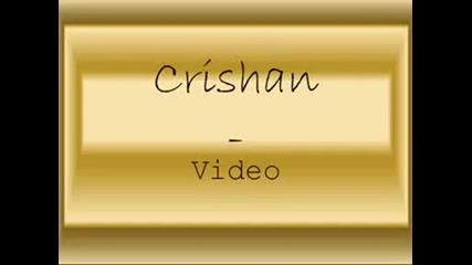 Chrishan - Video 