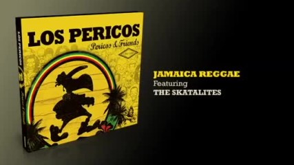 Jamaica Reggae - Los Pericos The Skatalites