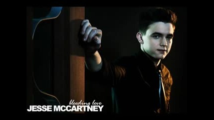 Jesse Mccartney - Bleeding Love