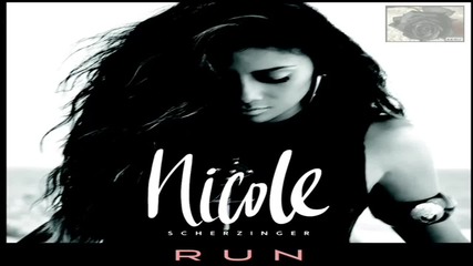 Nicole Scherzinger - Run (audio)