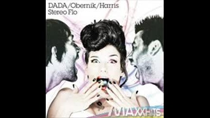 Dada ft. Obernik & Harris - Stereo Flo (extended Mix)