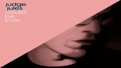 Judge Jules With Headstrong - Could Be Love Vegas Baby remix 