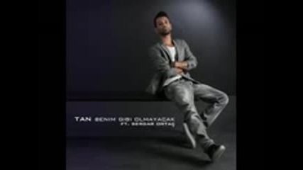 Tan and Serdar Ortac-benim gibi olmuyacak hit 2011
