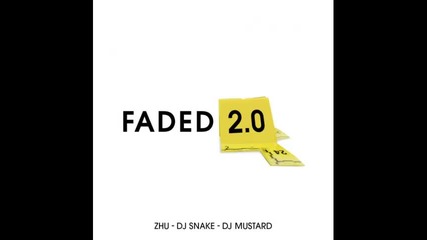 *2015* Zhu - Faded ( Dj Snake & Dj Mustard remix )