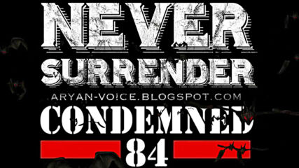 Condemned 84 - Never Surrender