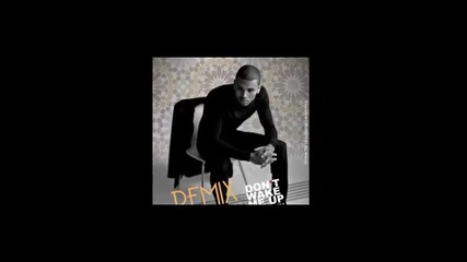 Chriss Brown . Don't Wake Me Up