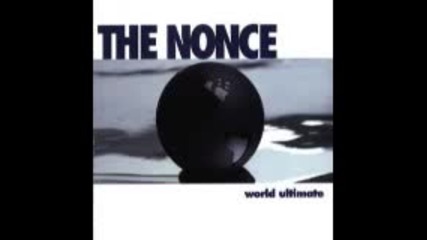 The Nonce - Hoods Like To Play