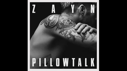 *2016* Zayn Malik - Pillow Talk