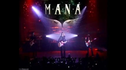 Mana. Еl verdadero amor perdona.