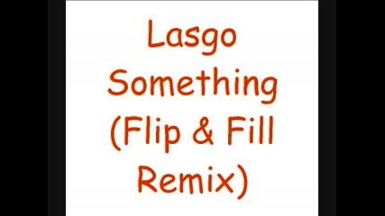 Lasgo - Something