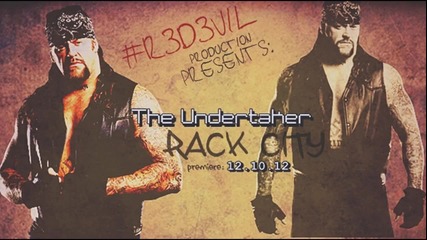 Mv | Undertaker - Rack City [2012] | R3d 3vil Production