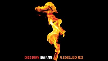 Chris Brown ft. Usher & Rick Ross - New Flame