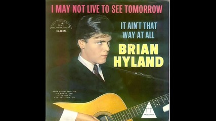 Brian Hyland - I Should Be Gettin' Better
