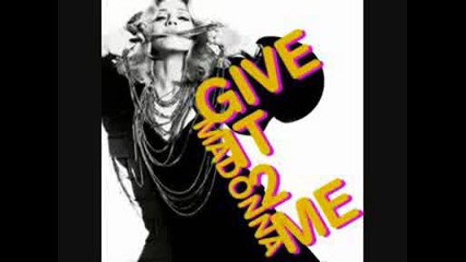Madonna - Give It 2 Me Offical Song 2008