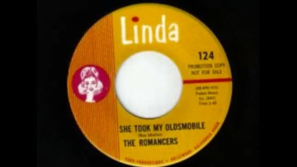 The Romancers ~ She Took My Oldsmobile (1966) 