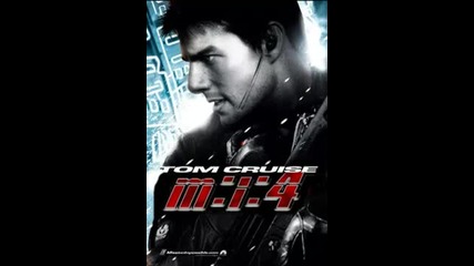 Mission Impossible 4 Ghost Protocol Theme Song