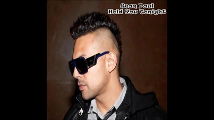 Sean Paul - Hold You Tonight Hqhd