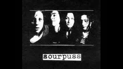 Sourpuss - My Glass Sliper