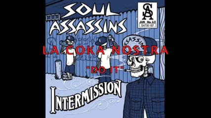 La Coka Nostra Ft Soul Assassin - Do It