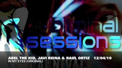 Abel The Kidd, Javi Reina & Raul Ortiz - In My Eyes 