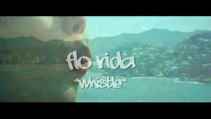 Flo Rida - Whistle (hd)