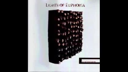 Lights of Euphoria - Give me you 