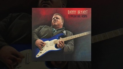 Danny Bryant - Together Trough Life