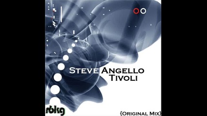 Steve Angello - Tivoli (original Mix) 