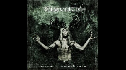 Eluveitie - The Arcane Dominion