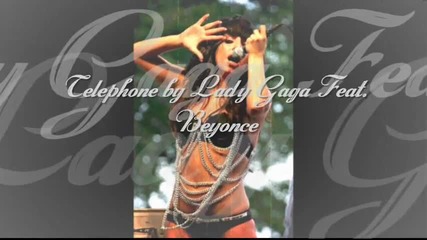 Exclusive! Lady Gaga Feat. Beyonce - Telephone (new song) 