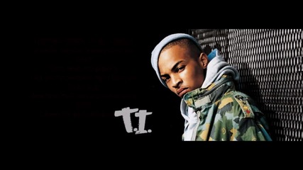 2015 | T. I. - Project Steps ( Lyrics )
