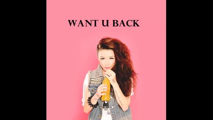 Cher Lloyd-want U Back (sticks and stones)
