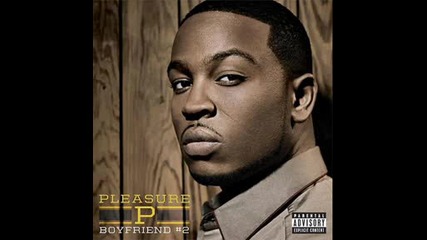 Pleasure P - Boyfriend Number 2 prevod bg