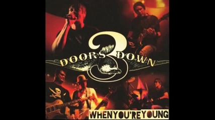3 Doors Down - When You're Young (audio)