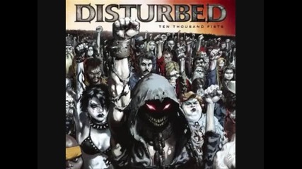 Disturbed - 10, 000 fists