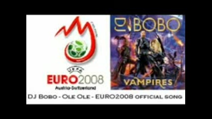 Euro2008 Official Song - Dj Bobo