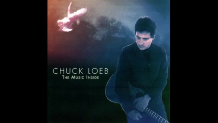 Chuck Loeb - The Music Inside