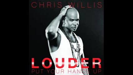 David Guetta & Chris Willis - Louder (put Your Hands Up) (simon De Jano Mix) 