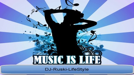 Dj - Ruski - Lifestyle (hd Sound) + Download 