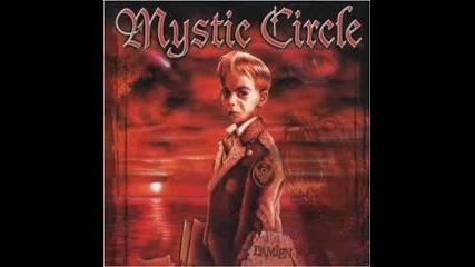 Mystic Circle - God is Dead - Satan Arise 