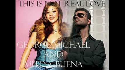 George Michael And Mutya Buena - This Is Not Real Love 