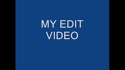 My Edit Video By Windows Movie Maker