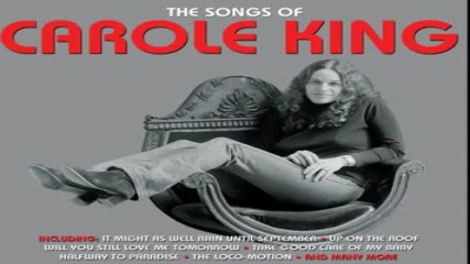 Carole King - The Songs of Carole King Not Now Music Full Album