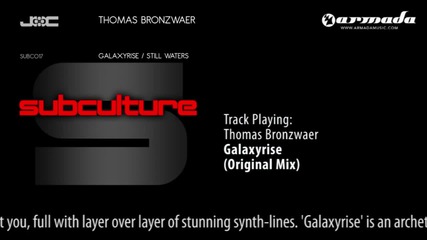Thomas Bronzwaer - Galaxyrise (original Mix)