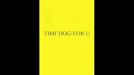 Timidog - For You