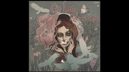 (2013) Gin Lady - Listen What I Say