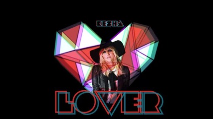 *2014* Kesha - Lover