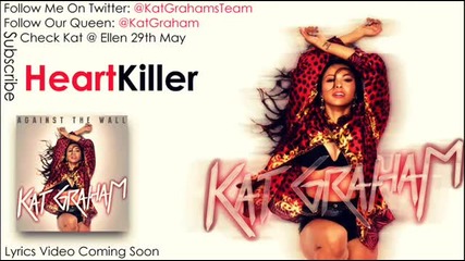 New! Kat Graham - Heartkiller