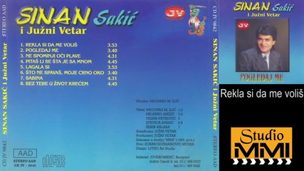 Sinan Sakic i Juzni Vetar - Rekla si mi da me volis (Audio 1984)